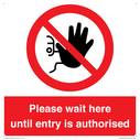 please-wait-here-until-entry-is-authorised~